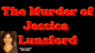 The Disturbing and Horrifying Murder of Jessica Lunsford