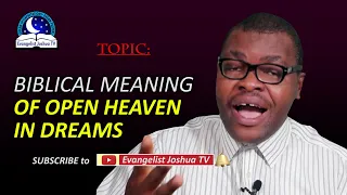 Biblical Meaning of Open Heaven in Dreams - Dream About Sky Opening