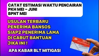 CATAT WAKTU PENCAIRAN PKH BPNT MEI JUNI 2024, SIAP SIAP PENERIMA LAMA AKAN DIKELUARKAN