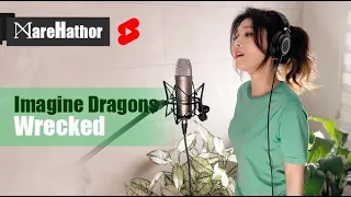 Imagine Dragons - Wrecked (Cover by MareHathor) #shorts