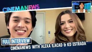 CinemaNews FULL INTERVIEW with #AlexaIlacad and #KDEstrada