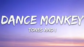 Tones and I - Dance Monkey (Lyrics) (1 Hour Loop)