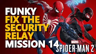 Funky Spider Man 2 Fix the Security relay