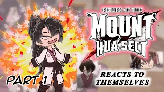 Return of the Mount Hua Sect React to Themselves (Part 1) || 2x Speed || ROTMHS || GCRV - Glimsty