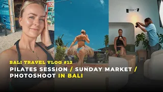 Pilates, Market Finds, and Beach Relaxation and Photoshoot in Bali