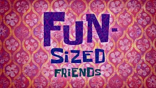 Fun-Sized Friends (Soundtrack)