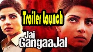Jai Gangaajal Movie (2016) - Official Trailer Launch - Priyanka Chopra - Prakash Jha