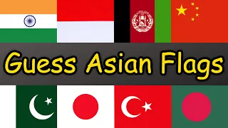 Can You Guess All Asian Country Flags?