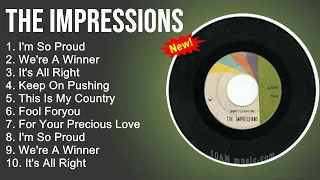 The Impressions Greatest Hits - I'm So Proud,We're A Winner,It's All Right,Keep On Pushing -R&B Soul