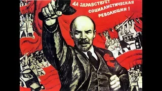Lenin and the Russian Revolution - 100 year anniversary