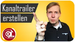 Den perfekten Kanaltrailer erstellen 2019 | Mehr Abonnenten durch Kanaltrailer erhalten | Ocomic