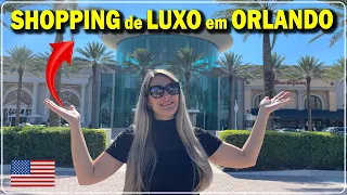 SHOPPING de LUXO em ORLANDO 🛍 MEGA TOUR no MALL at MILLENIA.