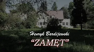 Zamęt Henryk - Bardijewski | Słuchowisko radiowe