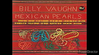 BILLY VAUGHN-MEXICAN PEARLS-FULL ALBUM