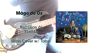 Mägo de Oz- Molinos de Viento (Bass Cover w/ Play Along Tabs)