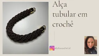 Alça tubular em crochê