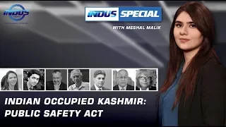 Indus Special with Meshal Malik | IOK: Public Safety Act | The Impact of Trade | Ep 216 |