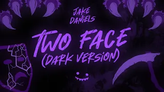 Jake Daniels - Two Face Dark Version (Lyric Video)