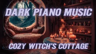 Cozy Witch's Cottage Dark and Magical Piano & Cello Music