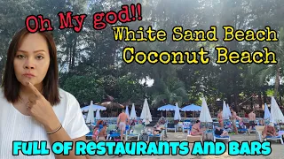 Beautiful beach is full of restaurants and bars, White Sand Beach to Coconut Beach !! | Khao lak