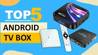 Top 5 Android TV Box in 2024