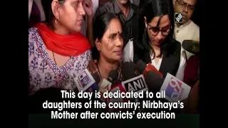 This day is dedicated to all daughters of the country: Nirbhaya’s Mother after convicts’ execution