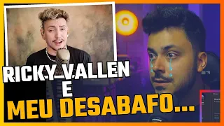 RICKY VALLEN E UM DESABAFO