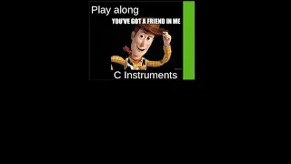 "You've Got A Friend In Me" - Toy Story, C-Instrument Sheet Music