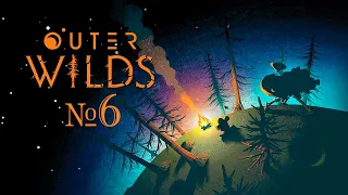 OUTER WILDS ➤ 6 серия ➤ Полное Прохождение