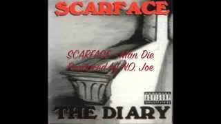 SCARFACE - Man Die (Prod. by N.O. Joe)