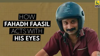 How Fahadh Faasil Acts With His Eyes | Video Essay