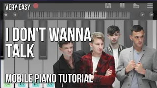 How to play I Don't Wanna Talk (I Just Wanna Dance) by Glass Animals on Mobile Piano (Tutorial)