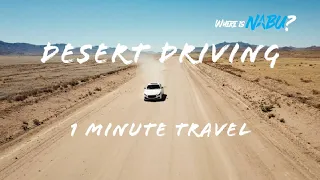 Desert Drive- 1 Minute Travel