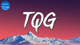 ➤ KAROL G & Shakira – TQG || Yandel, Feid, Manuel Turizo (Mix)