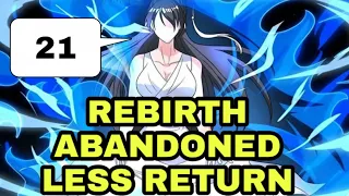 Rebirth Abandoned Less Return Chapter 21 Subtitle Indonesia
