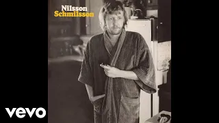 Harry Nilsson - Let The Good Times Roll (Official Audio)