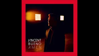 2021 Vincent Bueno - Amen