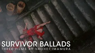 Survivor Ballads: Three Films by Shohei Imamura Official Trailer | ARROW