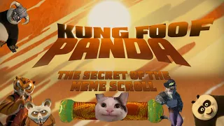 {YTP} Kung Foof Panda: The Secret of the Meme Scroll