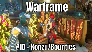 Warframe #10 - Konzu/Bounties