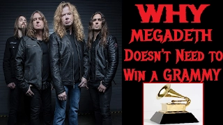 WHY Dave Mustaine and MEGADETH Don't Need To Win A Grammy