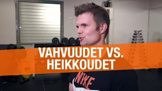 VAHVUUDET VS. HEIKKOUDET – Timo Haikarainen