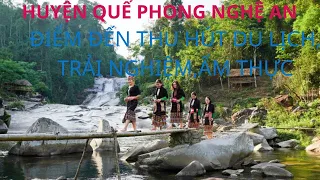 Khám phá vẻ đẹp hoang sơ của Quế Phong, Nghệ An: Kinh nghiệm du lịch không thể bỏ qua"|TÂY NGHỆ