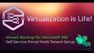 Veeam Backup for Microsoft 365 Self Service Portal Multi-Tenant Setup