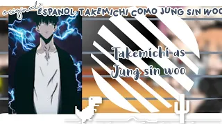 Tokyo revengers react to takemichi as Jung sin woo||(ORIGINAL?)||Espanol & Eng||Short like Mikey :)