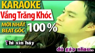 Vầng Trăng Khóc - | KARAOKE Beat Gốc của Nhật Tinh Anh -Khánh Ngoc ( Có Bè )