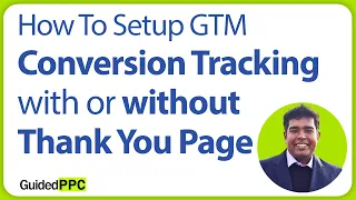 Conversion Tracking Without Thank You Page Using Google Tag Manager