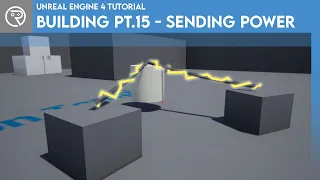 Unreal Engine 4 Tutorial - Building Series Part 15: Powering Blocks