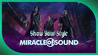 Show Your Style by Miracle Of Sound (Devil May Cry 5)