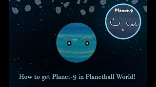 | 𝐏𝐋𝐀𝐍𝐄𝐓𝐁𝐀𝐋𝐋 𝐖𝐎𝐑𝐋𝐃 | How to get Planet-9 Morph & Badge!